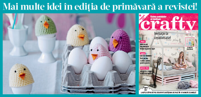 A apărut revista Crafty, ediția de primăvară 2020!
