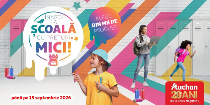 Back to School la Auchan: peste 2.000 de articole pentru școală, cu prețuri mici și reduceri la rechizite